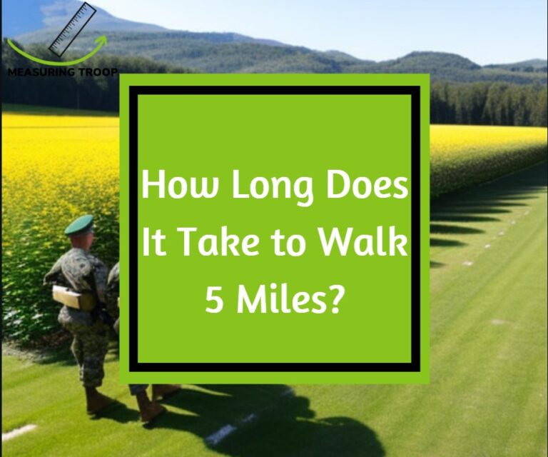 How Long Does It Take to Walk 5 Miles?