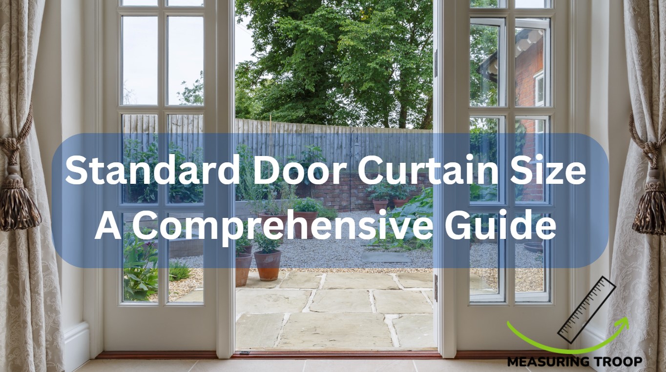 Standard Door Curtain Size