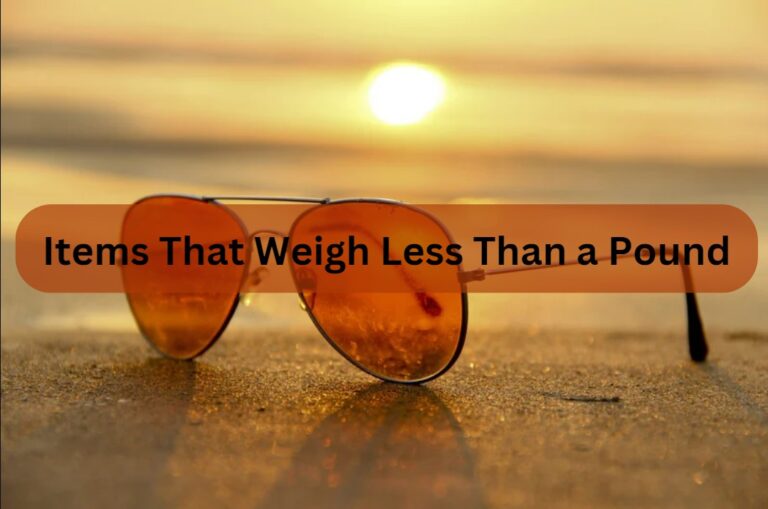 Items That Weigh Less Than a Pound